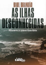 As Ilhas Desconhecidas - Notas e Paisagens