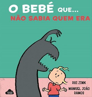 O Bebé Que...Não Sabia Quem Era