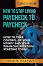 How to Stop Living Paycheck to Paycheck