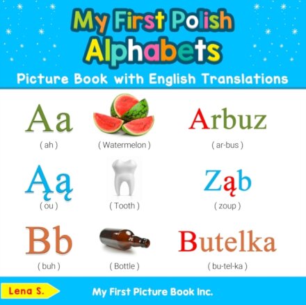 My First Polish Alphabets Picture Book with English Translations