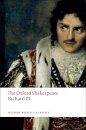 The Tragedy of King Richard III: The Oxford Shakespeare