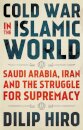 Cold War in the Islamic World