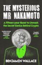 The Mysterious Mr Nakamoto