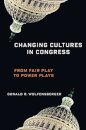 Changing Cultures in Congress