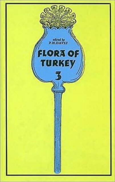 Flora of Turkey, Volume 3