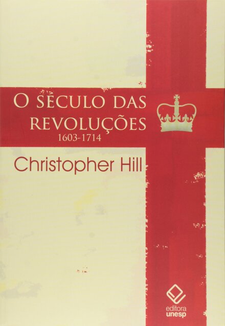 Século das revoluções, O: 1603-1714