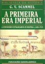 A Primeira Era Imperial