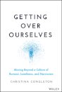 Getting Over Ourselves