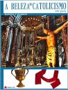 A Beleza Do Catolicismo