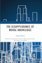 The Disappearance of Moral Knowledge
