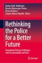 Rethinking the Police for a Better Future