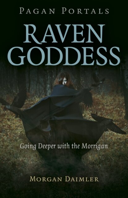 Pagan Portals - Raven Goddess