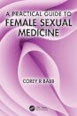 A Practical Guide to Female Sexual Medicine