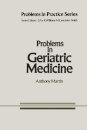 Problems in Geriatric Medicine