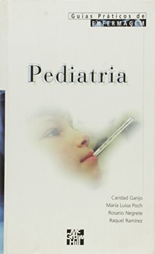 Pediatria. Guia Prático de Enfermagem
