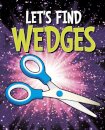 Let's Find Wedges