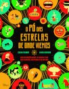 O Pó das Estrelas de Onde Viemos