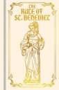 The Rule of St. Benedict