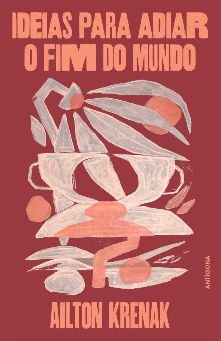 Ideias para Adiar o Fim do Mundo