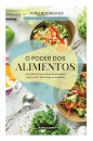 O Poder Dos Alimentos