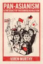 Pan-Asianism and the Legacy of the Chinese Revolution
