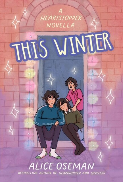 This Winter (A Heartstopper Novella)