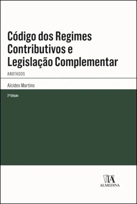 Código Dos Regimes Contributivos E Legislação Complementar Anotados - 2ª Edição