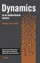 Dynamics of an Authoritarian System
