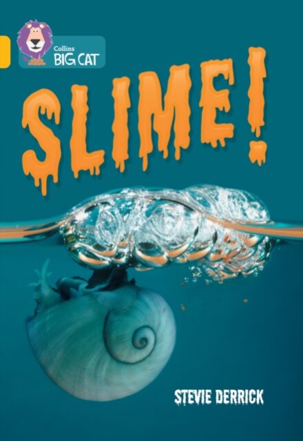Slime!