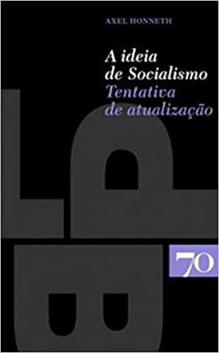 A Ideia de Socialismo: tentativa de atualização