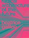 Radical Architecture Of The Future