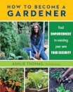 How to Become a Gardener