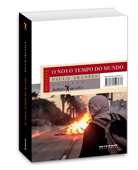 Novo tempo do mundo, O: outros estudos sobre era da emergênc