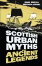 Scottish Urban Myths and Ancient Legends