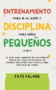 Crianza Positiva y Disciplina Libre de Culpa (2 en 1)