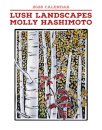 Molly Hashimoto: Lush Landscapes 2026 Mini Wall Calendar