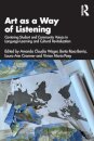 Art as a Way of Listening