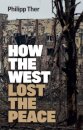 How the West Lost the Peace