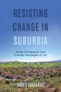 Resisting Change in Suburbia
