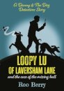 LOOPY LU of LAVERSHAM LANE