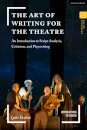 The Art of Writing for the Theatre
