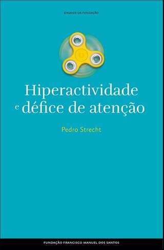 Hiperatividade E Défice De Atenção