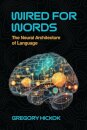 Wired for Words