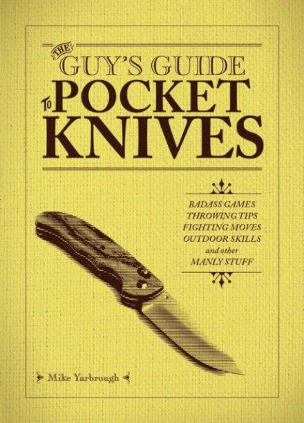 The Guy's Guide to Pocket Knives