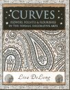 Curves: Flowers, Foliates & Flourishes in The Formal Decorative Arts