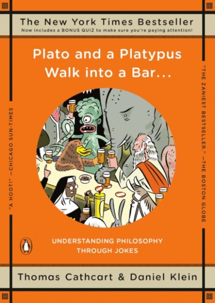 Plato and A Platypus Walk into A Bar