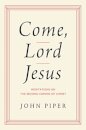 Come, Lord Jesus