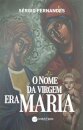 O Nome da Virgem Era Maria