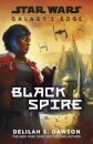Galaxy’s Edge: Black Spire