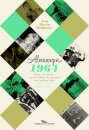 Almanaque 1964: Fatos, Histórias E Curiosidades De Um Ano